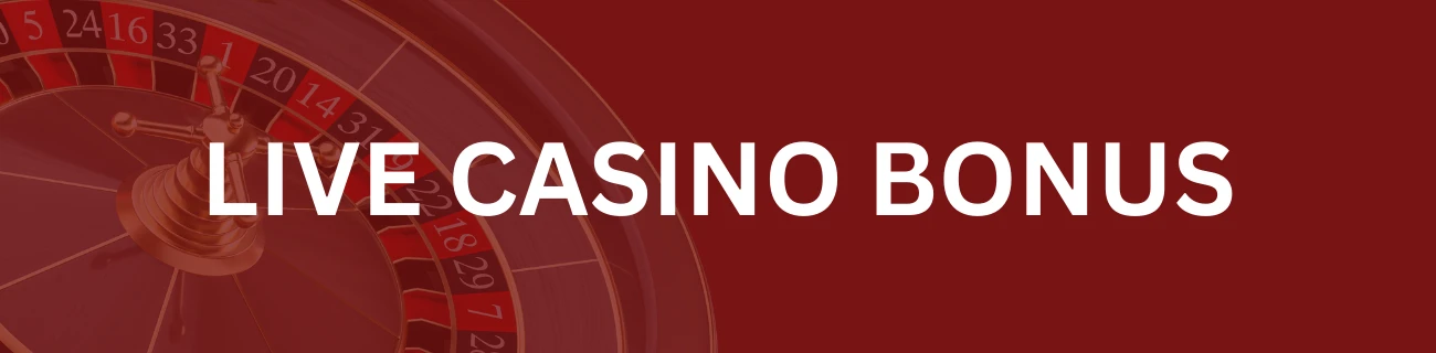 live casino bonus